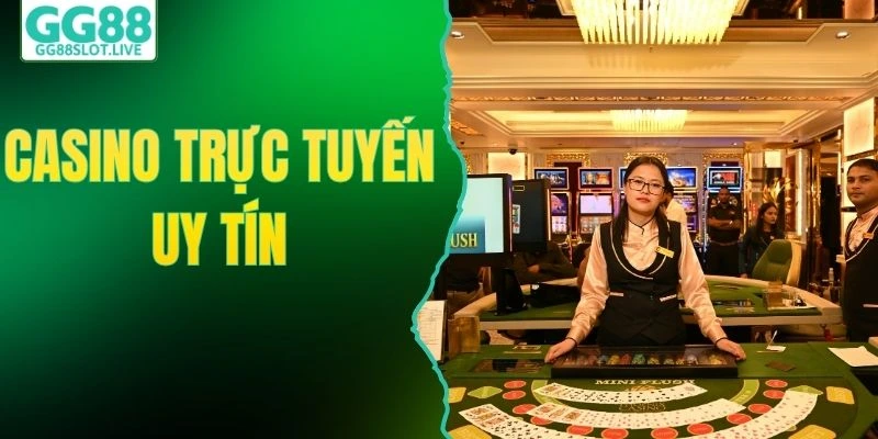 casino trực tuyến uy tín