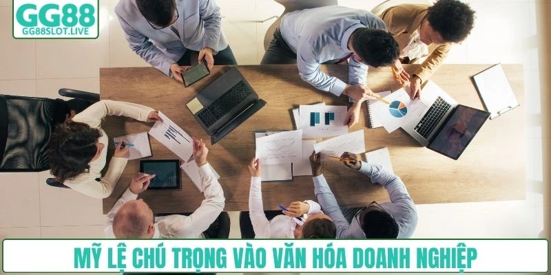 Mỹ Lệ chú trọng vào văn hóa doanh nghiệp